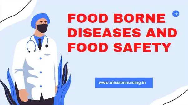 Food Borne Diseases and Food Safety