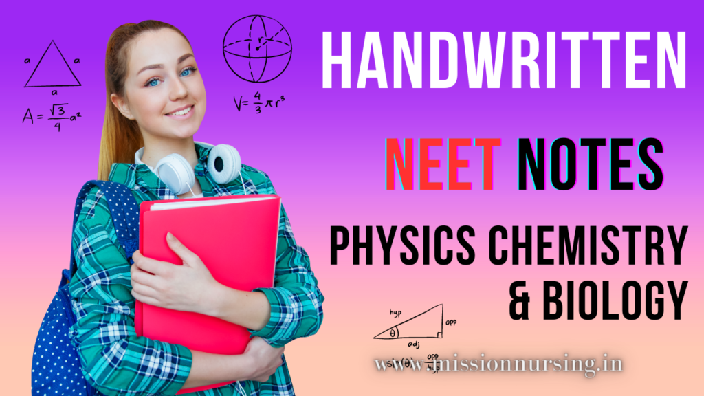 Handwritten NEET Notes Physics Chemistry & Biology - Neet Notes