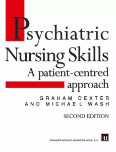 Psychiatric Nursing Skill a Patient Centred Approach