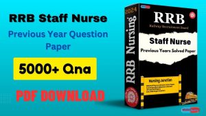 RRB Staff Nurse Previous Year Question Paper pdf download